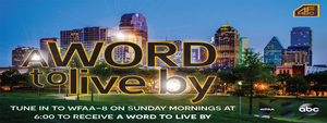 A Word to Live By - Dr. Karry D. Wesley
